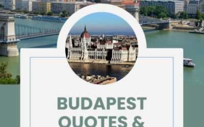 Quotes about Budapest | Inspiring Budapest Quotes and Instagram Captions