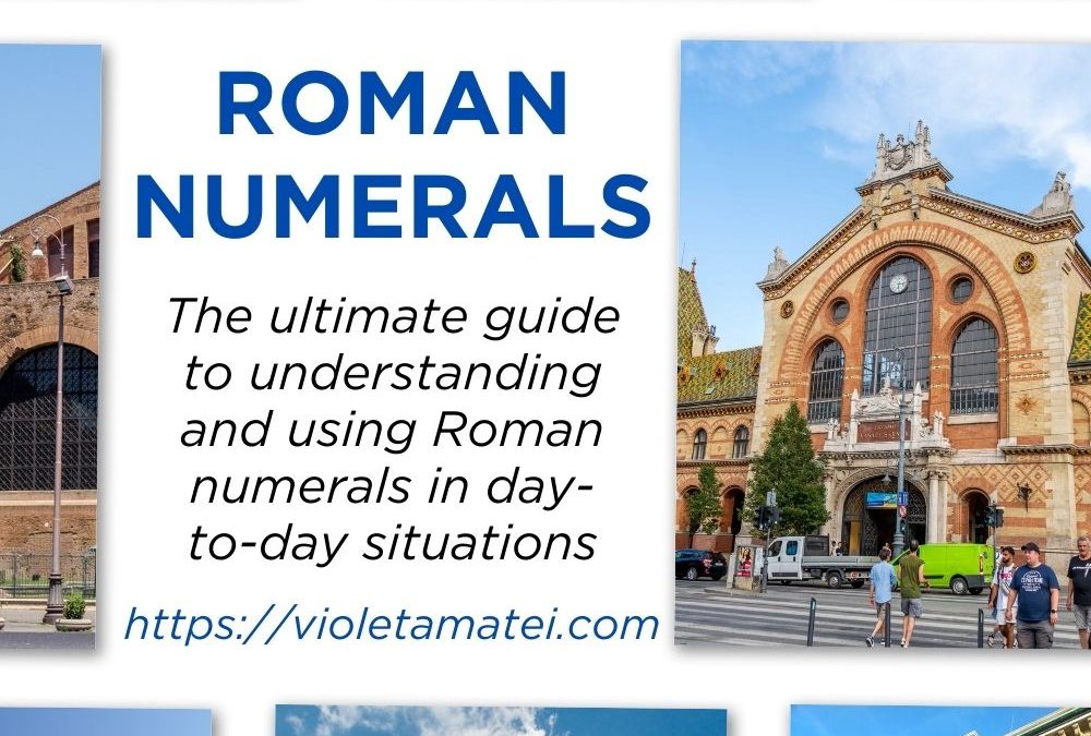 Roman Numerals: The Ultimate Guide To Converting Any Number